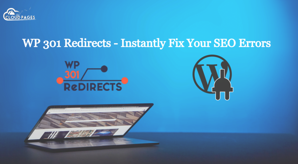 Wp 301 Redirects Instantly Fix Your Seo Errors Cloudpages